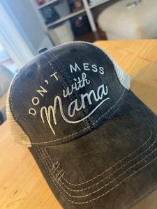 Dont Mess with Momma Hat